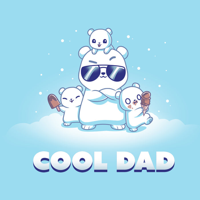 Classic Cotton T-shirt_TeeTurtle light blue Cool Dad (Polar Bear) apparel featuring a dad polar bear with sunglasses and his arms crossed, two of his cubs holding frozen desserts, one cub perched on top of his head with snow falling around them, and the caption, "Cool Dad".