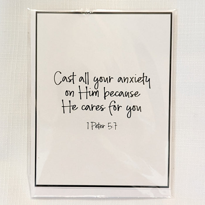 Cast all your anxiety on Him because He cares for you - 1 Peter 5:7