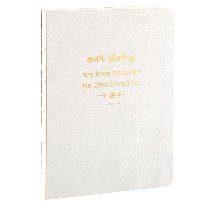 journal our story we love because he loved us first