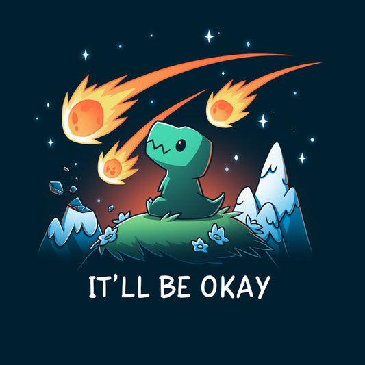 Premium Cotton T-shirt_TeeTurtle navy blue It'll Be Okay featuring a green dinosaur who sits on a grassy hill with comet-like objects falling from the sky around them with the words "IT'LL BE OKAY" below them.