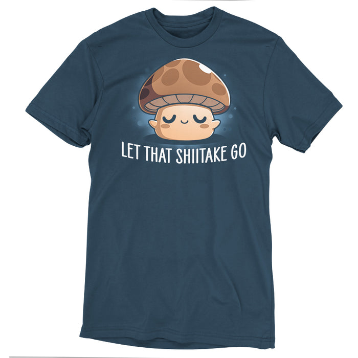 Premium Cotton T-shirt_TeeTurtle denim blue Let That Shiitake Go apparel featuring a brown zen mushroom with its eyes closed and caption reads, "let that shiitake go".