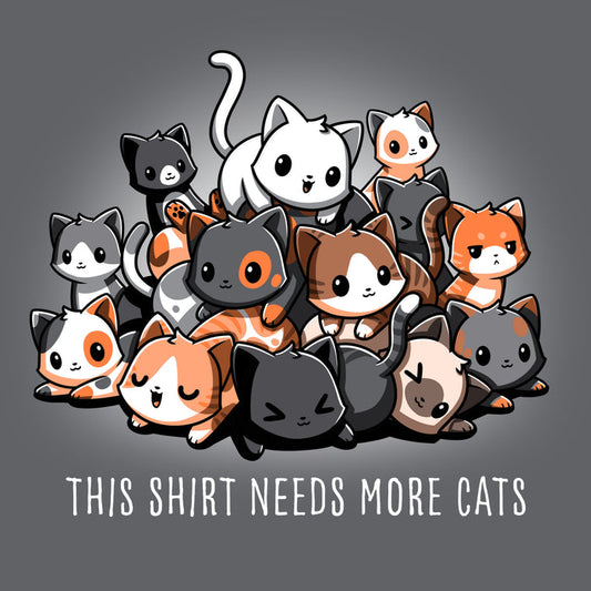 Premium Cotton T-shirt_TeeTurtle charcoal gray Needs More Cats apparel  featuring a pile of different colored cats with various expressions, caption reads "this shirt needs more cats".