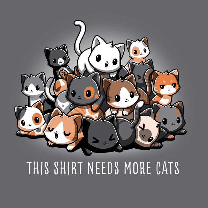 Classic Cotton T-shirt_TeeTurtle charcoal gray Needs More Cats apparel  featuring a pile of different colored cats with various expressions, caption reads "this shirt needs more cats".