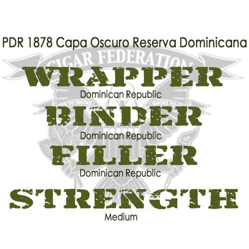 PDR 1878 Capa Oscuro Reserva Dominicana - Cigar Federation